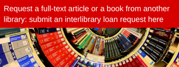 Request a book or article via interlibrary loan