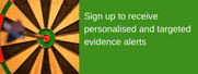 Sign up for evidence updates on subjects of interest to you