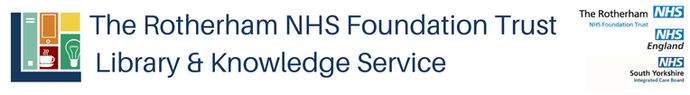 The Rotherham NHS Foundation Trust Library & Knowledge Service